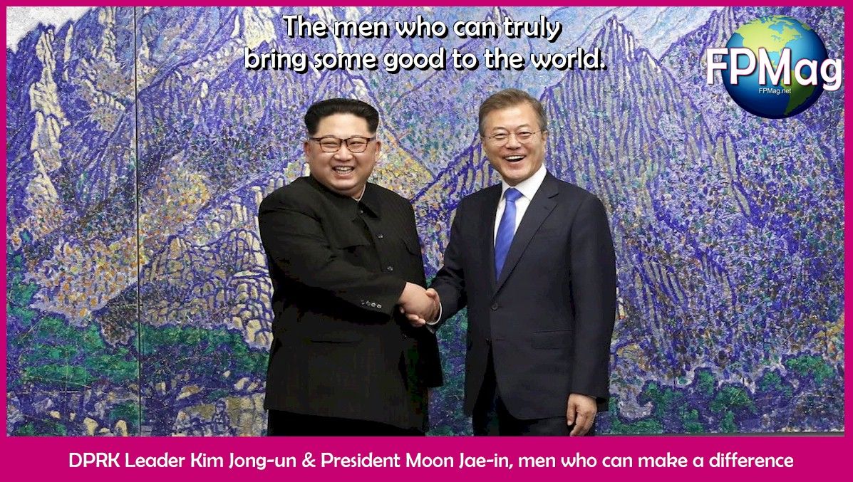 DPRK Leader Kim Jong-un & President Moon Jae-in, men who can make a difference