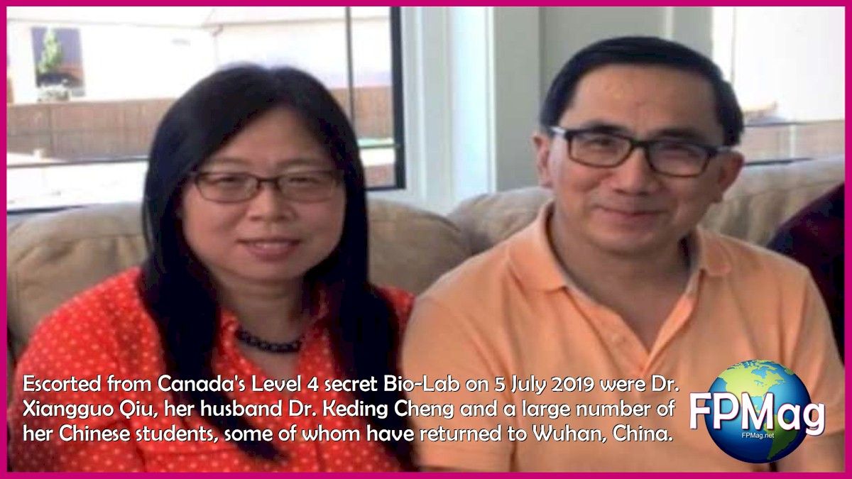 Escorted from Canada's Level 4 secret Bio-Lab on 5 July 2019 were Dr. Xiangguo Qiu, her husband Dr. Keding Cheng and a large number of her Chinese students, some of whom have returned to Wuhan, China.